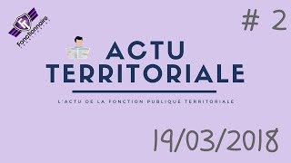 ACTU TERRITORIALE 2  19032018 [upl. by Odnaloy226]