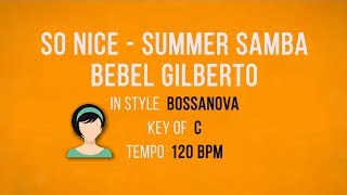 So Nice  Summer Samba  Karaoke Female Backing Track [upl. by Jacenta]