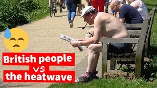 British People vs UK Summer Heatwave [upl. by Kipp]