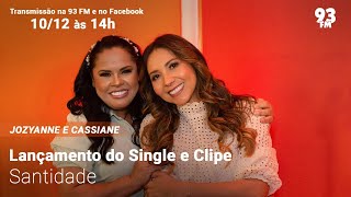 Lançamento do Single e Clipe Santidade da Cantora Jozyanne e Cassiane [upl. by Alrick589]