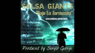 SALSA GIANTS quotBAJO LA TORMENTAquot [upl. by Niasuh254]