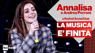 Annalisa in duetto con CalifanoPerroni  La musica è finita [upl. by Yznil]