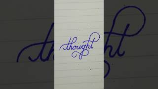 quotthoughtquot cursive writing shorts handwriting cursivewriting [upl. by Einaffyt]