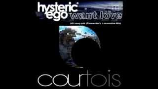 Hysteric ego Want Love deep Timewriters locomotive mix [upl. by Nagoh]