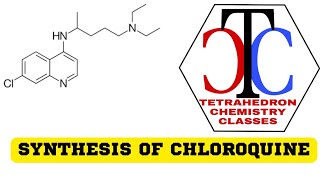 SYNTHESIS OF CHLOROQUINEMELUBRIN [upl. by Sirob]