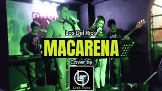 MACARENA Bayside Boys Remix Cover by LEFT TURN Band [upl. by Emalee]