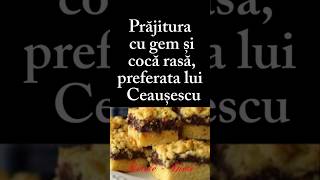 Prăjitura cu gem și coca rasă preferata lui Ceaușescu [upl. by Mercuri]