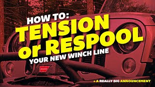 How to Setup ReSpool or Tension any new winch rope  Warn VR10s  Jeep Wrangler [upl. by Naitsirk262]