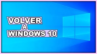 Como VOLVER de WINDOWS 11 a WINDOWS 10 Bien Explicado [upl. by Frieder393]