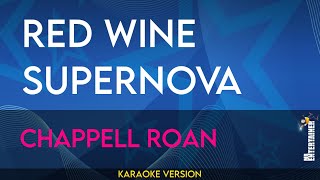 Red Wine Supernova  Chappell Roan KARAOKE [upl. by Elita987]