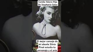 Camila Valero lo que más deseo es llegarle a los talones aunque sea a mi abuela Silvia Pinal viral [upl. by Osicran]