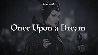 Once Upon A DreamLana Del ReyLetra en españolinglesLyricsAnaid conD [upl. by Yelssew229]