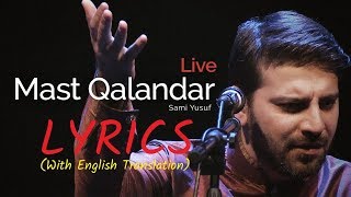 Sami Yusuf  Mast Qalandar lyrics [upl. by Goebel394]