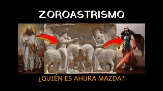 🔥 ¿Quién fue Zoroastro 🌍 ¿En qué consiste el Zoroastrismo 🛐 [upl. by Reinhard]