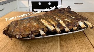 Spareribs  sous vide tunna revbensspjäll 24h 60° [upl. by Ijneb976]