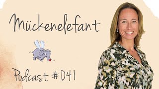 Selbstwertgefühl bei Kindern stärken  Teil 13  Mückenelefant 041  Simone Kriebs [upl. by Dorsy924]