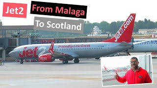 151 Jet2 from Malaga to Scotland 🏴󠁧󠁢󠁳󠁣󠁴󠁿 [upl. by Aserehs]