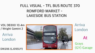 Route Visual370 Romford Market  Lakeside  diversion  DW206  LJ09 SUY [upl. by Latt]