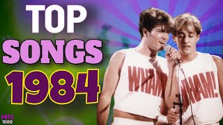 Top Songs of 1984  Hits of 1984 [upl. by Asilenna369]