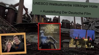 Impressionen quotVölklinger Hüttequot  Ausstellung quotDer Deutsche Filmquot [upl. by Irmo]