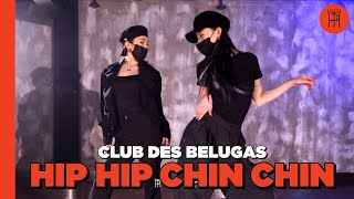 Club Des Belugas  Hip Hip Chin Chin Choreo By ROZALIN X ZEE [upl. by Dranik]