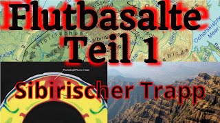 Flutbasaltausbrüche  Teil 1 Sibirischer Trapp Vulkanextreme [upl. by Hueston]