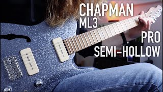 Chapman ML3 SemiHollow Pro Traditional [upl. by Hershel]