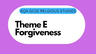 GCSE RS Theme E8 Forgiveness [upl. by Studnia]