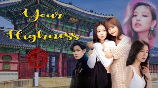 JENLISA FF  YOUR HIGHNESS  Episode 4 [upl. by Ledif301]