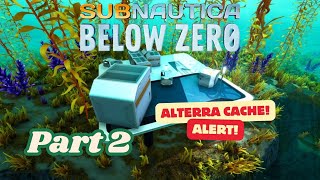 Alterra Cache Subnautica Below Zero Survival Gameplay Part 2 [upl. by Hoang]