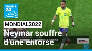 Mondial2022  Neymar souffre dune entorse à la cheville droite • FRANCE 24 [upl. by Linnet908]