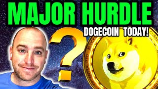 DOGECOIN News Today  Will Doge Clear a Major Hurdle [upl. by Karp]