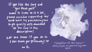 quotDaughter Of The Moonquot Original Song Adriana Figueroa [upl. by Analihp]