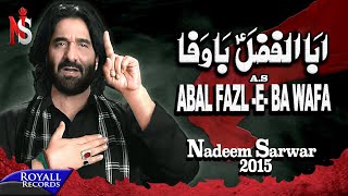 Nadeem Sarwar  Abalfazl  2015  4K [upl. by Medovich226]