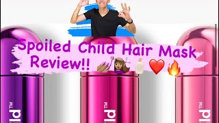 HONEST Spoiled Child Hair Mask Review [upl. by Akemehc]