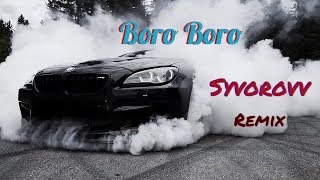 Arash  Boro Boro Syvorovv Remix  Car music 2022 [upl. by Edniya]