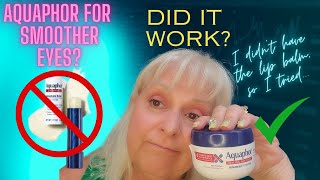 Aquaphor for my eyes but not the lip balm Did it work [upl. by Vladamar]