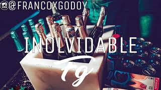 Inolvidable remix  by Franco Godoy [upl. by Neral]