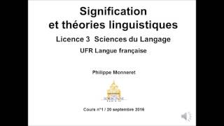 Signification et théories linguistiques 20162017 Cours n°1 [upl. by Aelsel651]