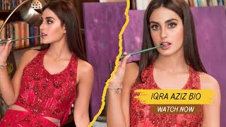 Iqra Aziz Biography  Propose  Family  Relationship  Career  Dramas  Iqra Aziz Lifestyle  Age [upl. by Talyah]