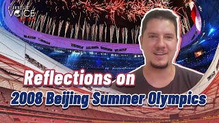 Reflections on 2008 Beijing Summer Olympics [upl. by Eniamret]