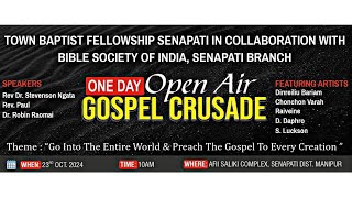 One Day OpenAir Gospel Crusade√Senapati√Manipur🎙️🎶 [upl. by Notwen622]