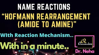 Hofmann Rearrangement  Hoffmann Degradation  Amine preparation with Mechanism Chemistry Short [upl. by Enyalb]