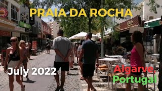 Praia da Rocha Main St 37ºC  Street Walk July 2022 [upl. by Nicole416]