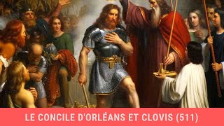 Le concile dOrléans de 511  Clovis et l’Église franque [upl. by Mccomb]