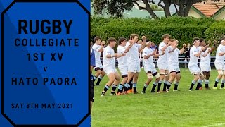 RUGBY Whanganui Collegiate v Hato Paora 8th May 2021 [upl. by Atims]