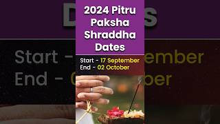 2024 Pitru Paksha Shraddha Dates in India  Pitru Paksha 2024 Start Date and Time [upl. by Anaidirib]