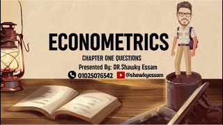 Econometrics Chapter One Questions [upl. by Soraya]