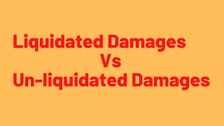 Difference between liquidated damages and unliquidated damages [upl. by Yran]