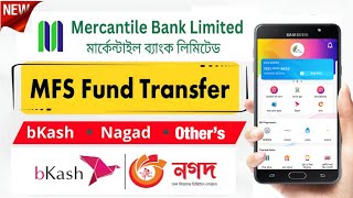 mercantile bank to BKash ✅ mercantile bank to MFS Mobile Banking ✅ mercantile bank Digital Banking ✅ [upl. by Genni]